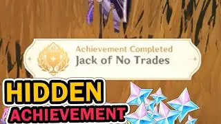 Jack of No Trades  The Hidden Achievement- Genshin Impcat upadate 2.6