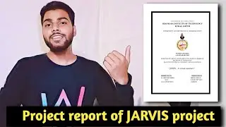 Project report of JARVIS project in detail || How to make Jarvis in python (part-28) || AviUpadhyay