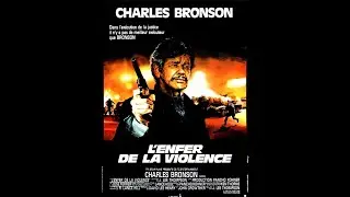 L'Enfer de la Violence (1984) Charles Bronson