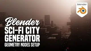 Blender Geometry Nodes - Sci-Fi City Generator