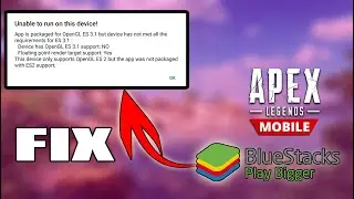 How to fix OpenGL ES 3.1 ERROR | Unable to Run on This Device In This Device | APEX LEGENDS MOBILE