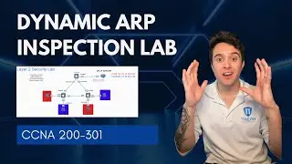 CCNA FULL COURSE 2024: Learn IT! 💻 Configure Dynamic ARP Inspection - CCNA 200-301 Study Guide