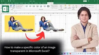 How to make a specific color of an image transparent in Microsoft Excel?