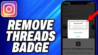 How To Remove Threads Badge on Instagram Profile (2024) - Easy Fix