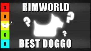 In-Depth Tutorials - Ranking Canids | RimWorld