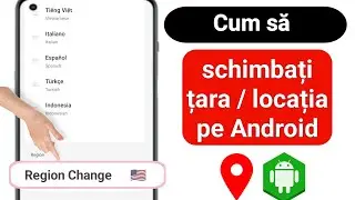 Cum să schimbați țara / locația pe Android (2024) | Schimbați țara pe Android