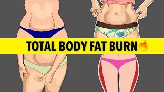 20 MIN TOTAL BODY – BELLY FAT, SIDE FAT, THIGH FAT