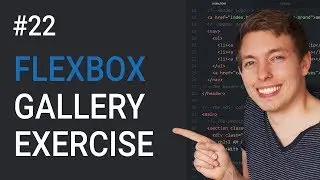 22: An Exercise Using CSS Flexbox | Create Layouts Using CSS | Learn HTML and CSS