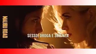 Malibu Road - Official Trailer #1 - Italy - Sesso, droga e scienza (2020)