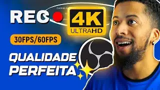 COMO GRAVAR EM 4K NO OBS STUDIO NA MÁXIMA QUALIDADE |  Ultra HD 30fps e 60fps (2023)