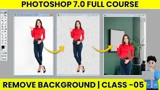 Remove Background in photoshop | class 05 | photoshop 7.0 full course in hindi