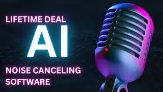 Noise Cancelling Mic Software - AI  Powered - Lifetime Deal Hurry