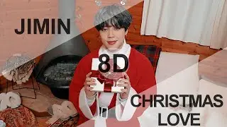 BTS JIMIN - CHRISTMAS LOVE [8D USE HEADPHONE] 🎧