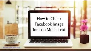 How to Check Facebook Ad Text for Image Ads before running a Facebook Ad | [2018] [