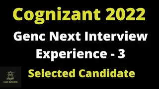 Cognizant Genc Next Interview Experience |Technical Questions| IT Selected Candidate | Experience 3