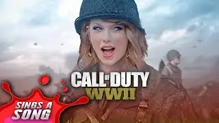 Taylor Swift - Look What You Made Me Do Parody (COD WW2 Song)