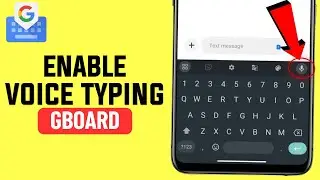 How to Enable Voice Typing in Google Keyboard