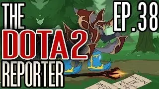 The DOTA 2 Reporter Episode 38: Picked Off