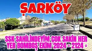 SSK SAHİLİNDEYİM ÇOK SAKİN HER YER BOMBOŞ EKİM 2024  = 2124 =