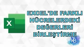 Excel'de 2 farklı hücrede olan değerler nasıl bir arada yazdırılır ( İsim Soyisim Örneğiyle )