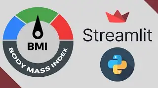 Create a Python Streamlit BMI Calculator Web App in Just 6 Minutes