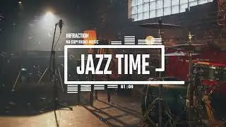 Upbeat Jazz Cooking by Infraction [No Copyright Music] / Jazz Time