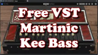 Free VST - Martinic Kee Bass