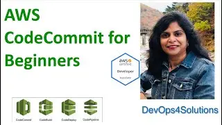 AWSCodeCommit for Beginners | AWS CodeCommit tutorial for beginners