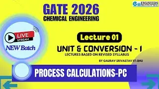 Lecture-1 Process Calculation, Unit & Conversion-I | GATE2026 Chemical Online Live Classes- EiiDelhi