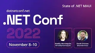 State of .NET MAUI | .NET Conf 2022