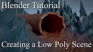 Blender Tutorial - Creating a Low Poly Scene