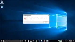 (SOLVED) The Application Was Unable To Start Correctly (0xc0000142) In Windows 10/8/7