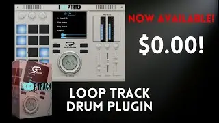 INTRODUCING Loop Track The BEST FREE Drum Loop Plugin On The Internet!