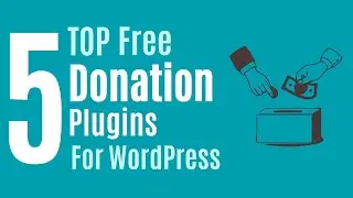 Top free 5 donation plugins for WordPress