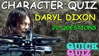 How well do you know Daryl? - The Walking Dead Daryl Dixon Quiz