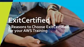 5 Reasons to Choose ExitCertified for your AWS Training | Infographic
