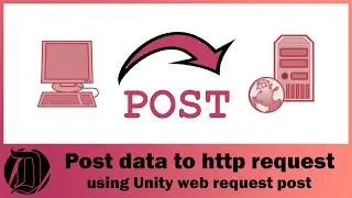 How to to post data in Unity using web requests, a quick and easy tutorial.