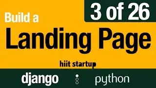 3 of 26 | Setup Virtualenv & Django Project | Hiit Startup | Django Tutorial