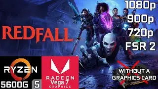 Redfall - Ryzen 5 5600G Vega 7 & 16GB RAM #PCGamePass