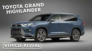 2024 Toyota Grand Highlander Revealed