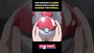 How Pokemon Trainers Known Which Pokemon Is Inside This Pokeball #pokemon #shorts #pokeball