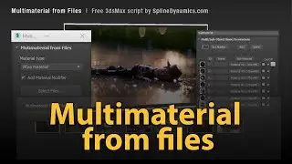 Free 3dsMax Script - Multimaterial from files v1.0 | Spline Dynamics