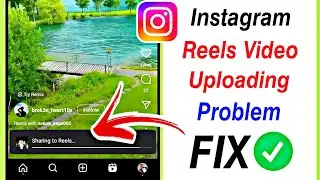 How to fix instagram reels video uploading problem | instagram reels not upload problem solved