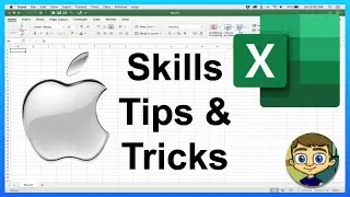 Excel for Mac Intermediate Skills, Tips, and Tricks