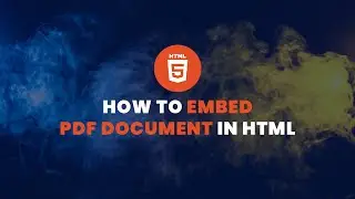 How to Embed PDF Document in HTML