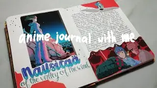 anime journal with me | Nausicaa of the valley of the wind 🌸