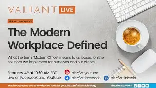 The Modern Workplace: Defined