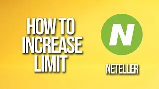 How To Increase Limit Neteller Tutorial