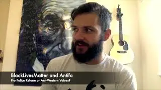 #BLM Pro Police Reform or Anti-Western Values?