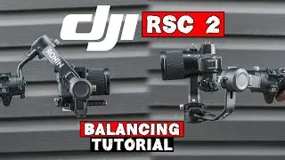 Balancing the DJI RSC2 for LANDSCAPE and PORTRAIT videos!